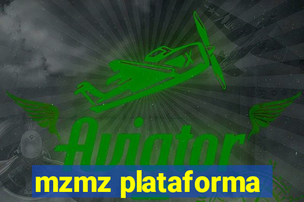 mzmz plataforma